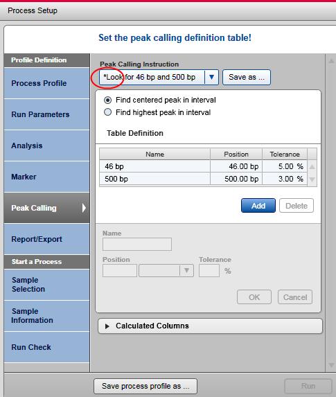 Change of parameters in the Peak Calling screen The selected peak calling instruction in the Peak Calling Instruction drop-down list will also be displayed with an asterisk.