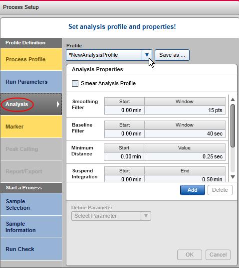 Selecting analysis parameters Note: The Analysis screen is enabled only if analysis is within the scope of the process profile. For details, refer to the Selecting general process options section.