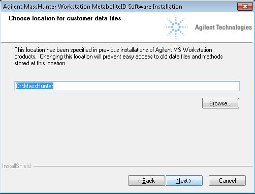 1 Installing Metabolite ID Software Figure 5 Data files location screen 10 Click Install to begin the installation process.