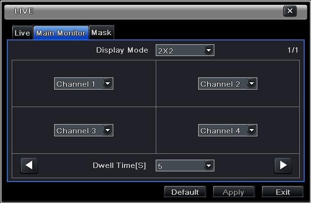 Click button to set up the dwell time of the previous channel. Click button to set the dwell time of the latter channel groups. Step 4: Click Apply to save the setting.