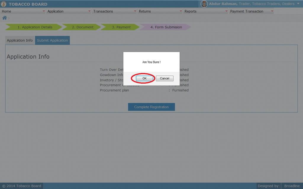 Figure 59 Figure 60 The trader can review the status about the application form the above application as shown in above screenshot ( Highlighted in red circle