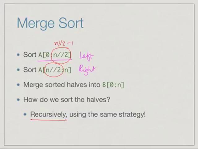 (Refer Slide Time: 03:23) Having done this, now that we have a procedure to merge two-sorted list into a singlesorted list; we can now clarify exactly what we mean by merging the things using merge