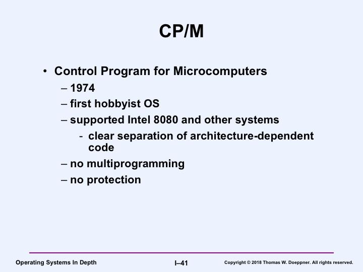 CP/M was the first OS