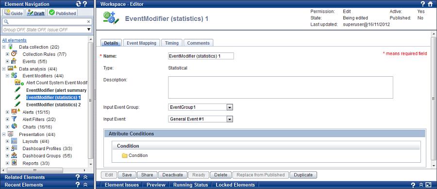 Editing Elements The Analytics Studio provides multiple ways to select an element. You can use the Element Navigation pane, the Overview page, and or the Related Elements and Recent Elements panels.