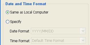 Date and time Format Same as local computer: Select this option, the date and time format will sync with the settings in the locale panel of your computer.