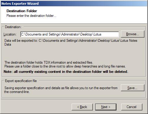 15. Click Next. The Destination Folder screen appears. Figure 10: Destination Folder Screen 16. Specify where to export the files and generated TDX information.