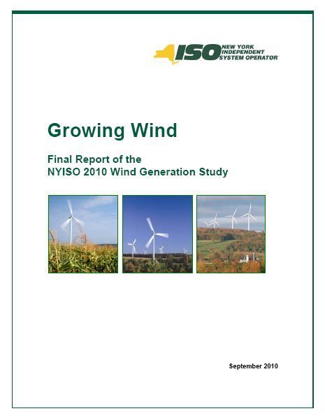 Planning for More Wind NYISO study examined expansion of windpower from current 1,275 MW to as much as 8,000 MW by 2018 The study found that: NYISO systems and procedures could allow the integration