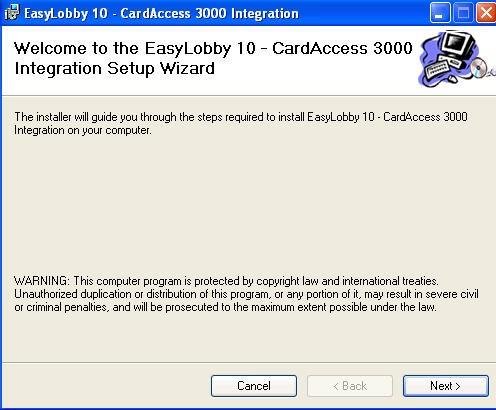 EasyLobby Integration Installation (Con t) 3) The EasyLobby 10 CardAccess 3000