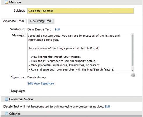 Set up an Auto Email An Auto Email is a listing search that automatically finds matching listings and emails those listings to your clients. You can save an auto email with up to 250 listing matches.