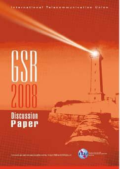 More Information GSR 2008 Discussion paper on International Gateway Liberalization: the Singapore experience
