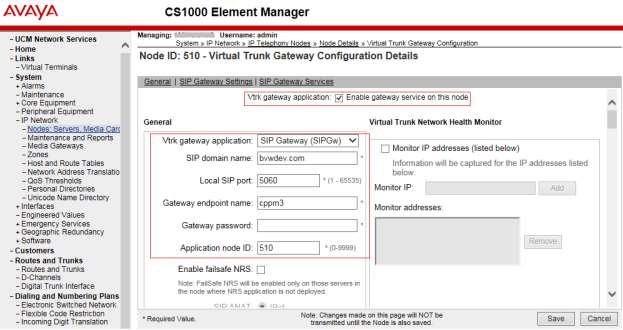 The following values were configured during compliance testing as shown in the screen below. Vtrk gateway application: Check the Enable gateway service on this node box.