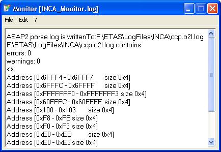 General INCA Operation ETAS 5.7.2 Monitor Window The monitor window is used to log the working steps performed by INCA. All actions, including errors and notifications, are logged.