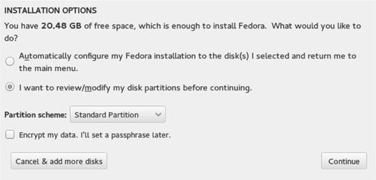 Configuring Disk Partitions and Filesystems Figure 2-11 Selecting disk partitioning