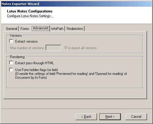 Figure 10: Lotus Notes Configurations Screen Advanced Table 5: Lotus Notes Configurations Screen, Advanced tab Description of Fields Field Versions Export versions Rendering Extract pass-through HTML