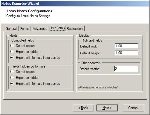 Field Computed Field Figure 11: Lotus Notes Configurations Screen InfoPath Table 6: Lotus Notes Configurations Screen, InfoPath Description of Fields Description Computed fields are used to