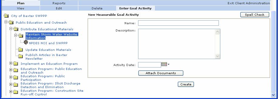 Figure 28. New Measurable Goal Activity page Fields on the Enter Goal Activity page Note: The fields available on this form depend on the Goal Type selected when the goal was added to a BMP.