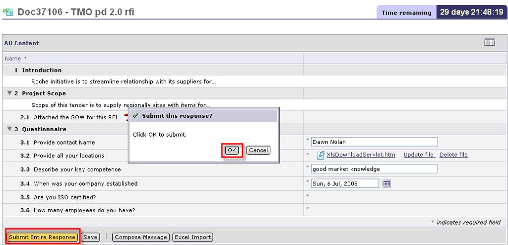 Submit Entire Response button. You will see a pop-up message verifying that you want to submit your response.