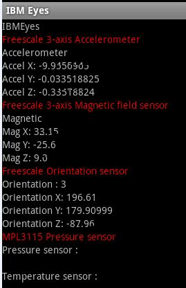 Test complete porting by using application APK Use Eyes.apk to check accelerometer reading Put the device 6 faces aligned with facing horizontal desktop, check accel X/Y/Z reading will be around +/-9.