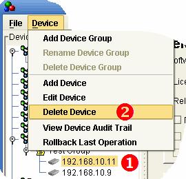 5.5 DELETING DEVICE DEFINITIONS Method 1: 1. Click the IP address of the device on the Device Families Pane. 2.
