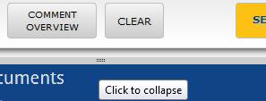 Collapse the top bar by clicking on the expand/collapse tool Collapse the bottom bar by clicking on the expand/collapse tool You can re-establish the top and bottom bars easily by clicking on the