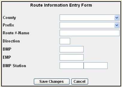 Perform the following steps to enter a location from the Project Location tab screen:. Click on the button.. The Route Information Entry Form pop-up box is displayed (see Figure ). 4 5 6 7 8 9 Figure.