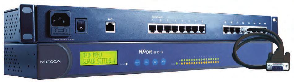 This makes the NPort 5600 device servers suitable for standard 19-inch rack mounting, allowing you to simplify operational, maintenance, and administrative tasks.