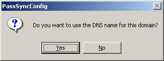 You can select No, but the DNS name provides more advanced authentication and the ability to more reliably discover domains in