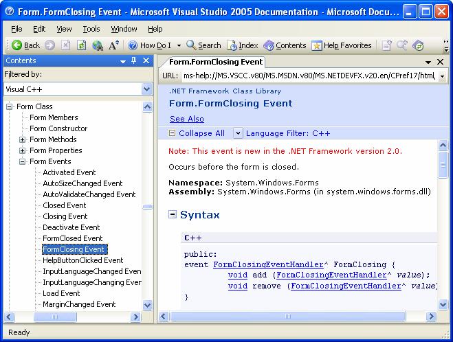 CppEss Chapter 6 Events Documentation You can find all of the events associated with a class in the.net Framework Reference.