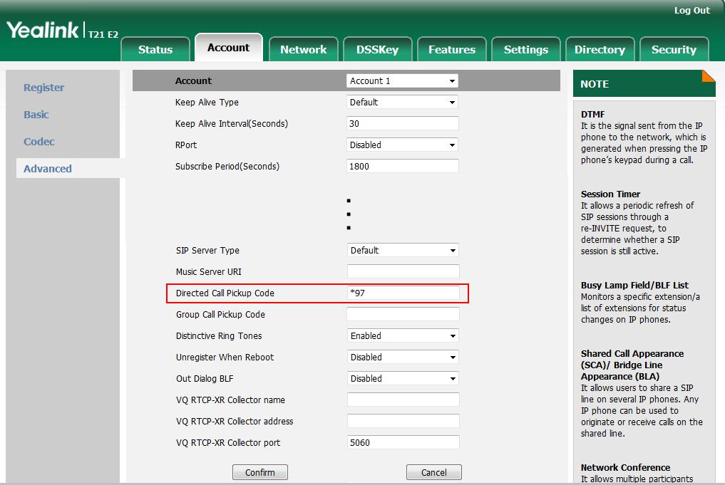 Basic Call Features To configure the directed call pickup code on a per-line basis via web user interface: 1. Click on Account->Advanced. 2.