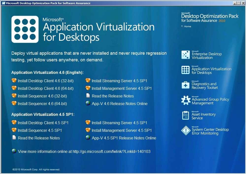 B. Microsoft Application Virtualization Desktop Client C.
