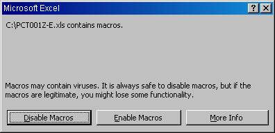 2.How to use PCT001Z-E 2.1.Enabling macros When PCT001Z-E is started for the first time, the dialog box (shown in Fig. 2 or 3) may appear.
