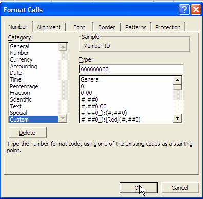 Select Custom and enter 000000000 in the Type field.