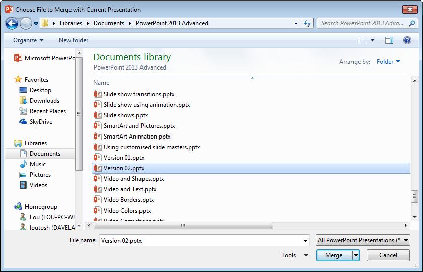 PowerPoint 2013 Advanced Page 166 Click on the Merge button.