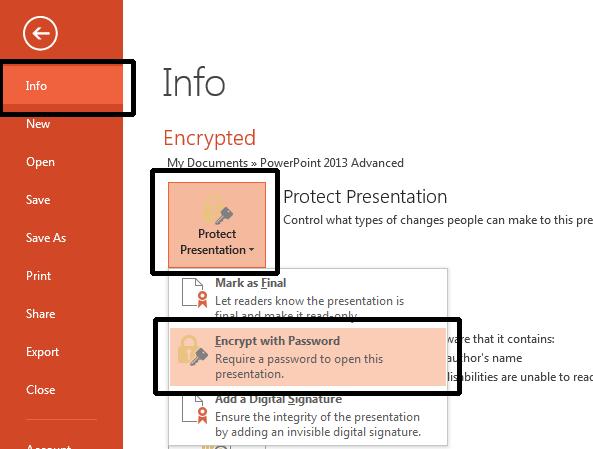 PowerPoint 2013 Advanced Page 178 The Encrypt Document dialog box will be displayed.