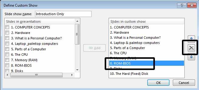 Click on the OK button and then close the Custom Shows dialog box.