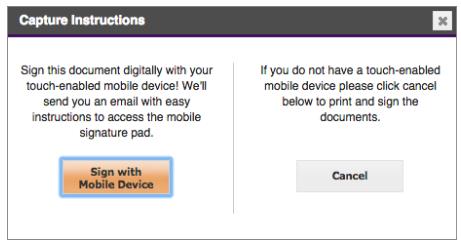 mobile device, starting by clicking Sign with your mobile device on the following screen. Mobile Capture: This method forces you to sign using a mobile device.