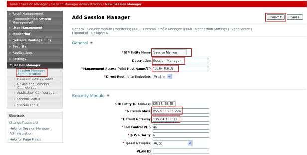 5.9. Administer Session Manager To complete the configuration, adding the Session Manager will provide the linkage between System Manager and Session Manager.