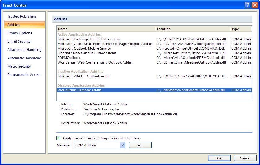If the WorldSmart Add-in is displayed in the list, select COM Add-Ins in the Manage field (as shown in the