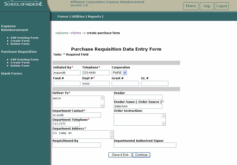CREATE FORM (Purchase Requisition) Click Create Form from the left menu Initiated: Enter name of person initiating charge defaults Telephone: Enter 10 digit phone number of person initiating charge