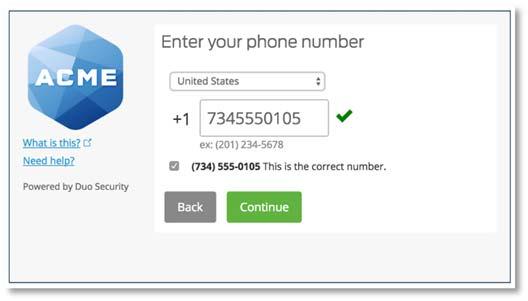 Duo Security Enrollment Guide Duo's self-enrollment process makes it easy to register your phone and install the Duo Mobile application on your smartphone or tablet.
