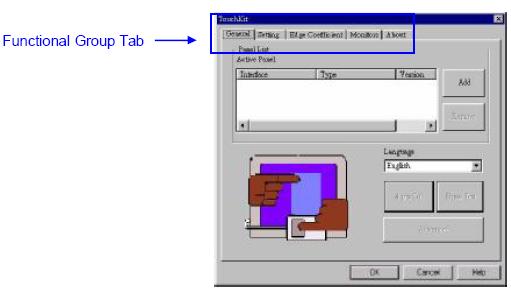 Configuration Utility and Right Button Emulator There are five property pages in TouchKit utility, and they are General, Setting, Edge coefficient, Monitors and About.