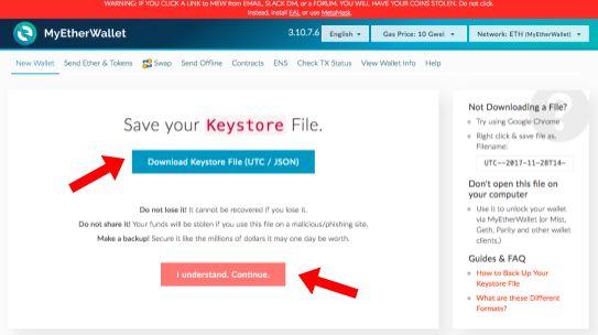 4. Thereafter, you will be requested to download your wallet keystore file. Save the file on a secure location and also make an additional copy (USB or similar).