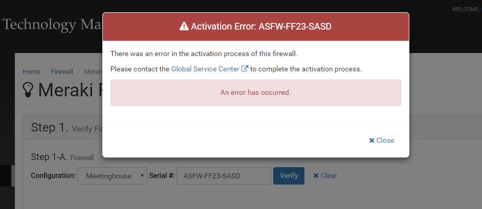 A-2 Appendix A-3 Activation Error: Firewall Could Not be Found in Meraki Inventory What happens if an Error Occurs?