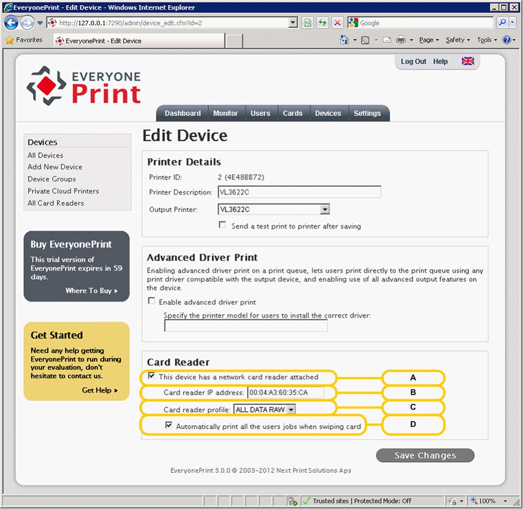 Setup EveryonePrint Configure EveryonePrint to use the reader: Set the MAC address of the IP Reader as Card