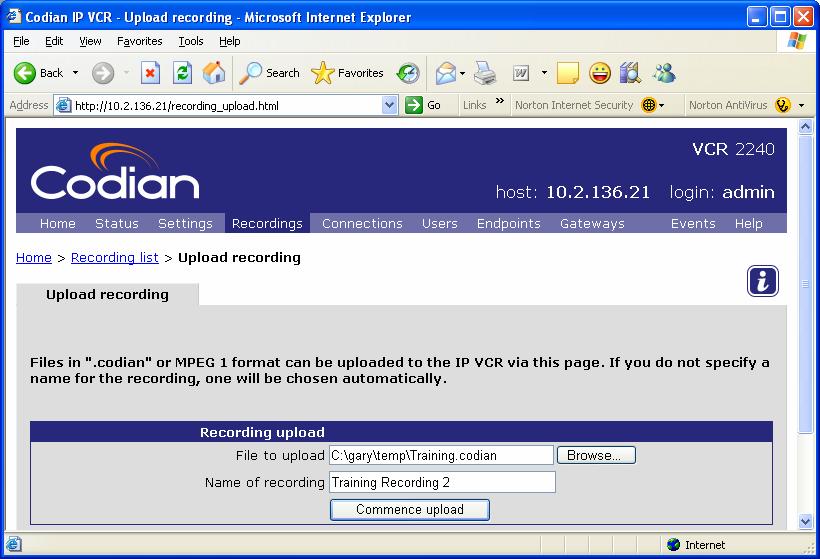 The Uploading Recording page is displayed. 7 Use Browse to select the file to upload from your hard disk. 8 Type in a name for recording on this VCR to be stored on the VCR under.