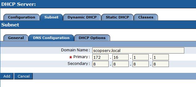 Network Configuration DHCP Subnet Configuration Enter scopserv.local into the Domain Name field.