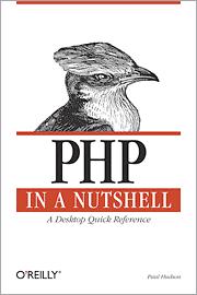 Recommended PHP in a Nutshell By Paul Hudson First Edition October