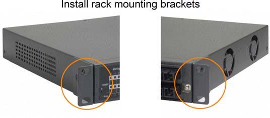 Rack Mounting Two 19-inch rack mounting brackets are supplied with the switch for 19-inch rack mounting.