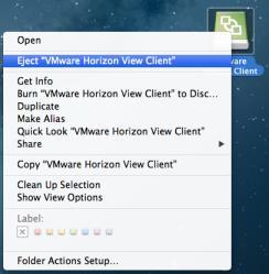 6 7. Installation is now complete. Hold Ctrl and click VMware Horizon View Client icon on desktop > click Eject VMware Horizon View Client. You can also delete the VMware-Horizon-View- Client-x.
