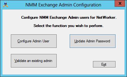 Configuration Figure 4 NMM Exchange Admin Configuration tool You can use the NMM Exchange Admin Configuration tool to perform the following tasks: Configure Admin User You can perform the following